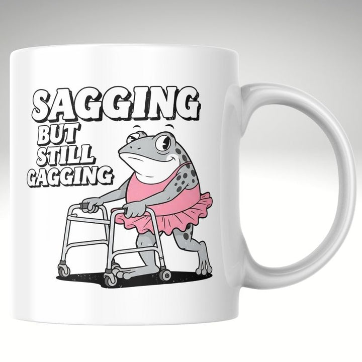 Sagging But Still Gagging Mug